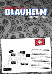 Landshuda Blauhelm Schweiz Spezial Teil 1